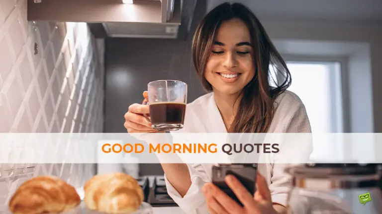 150 Fresh Inspirational Good Morning Quotes For The Day