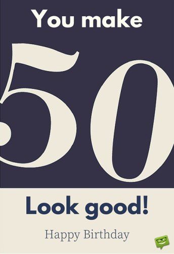 Best 50+50 Fun and Inspiring Happy 50th Birthday Wishes