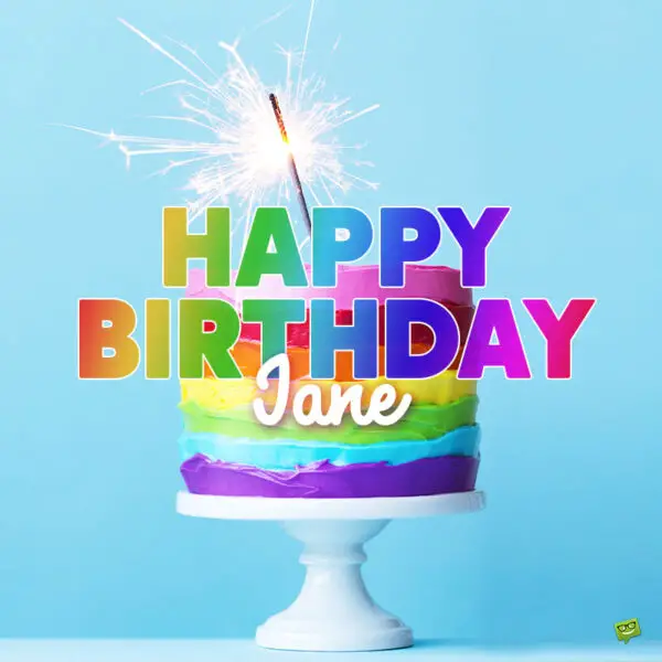 Happy Birthday, Jane/Janet – Images and Wishes to Share