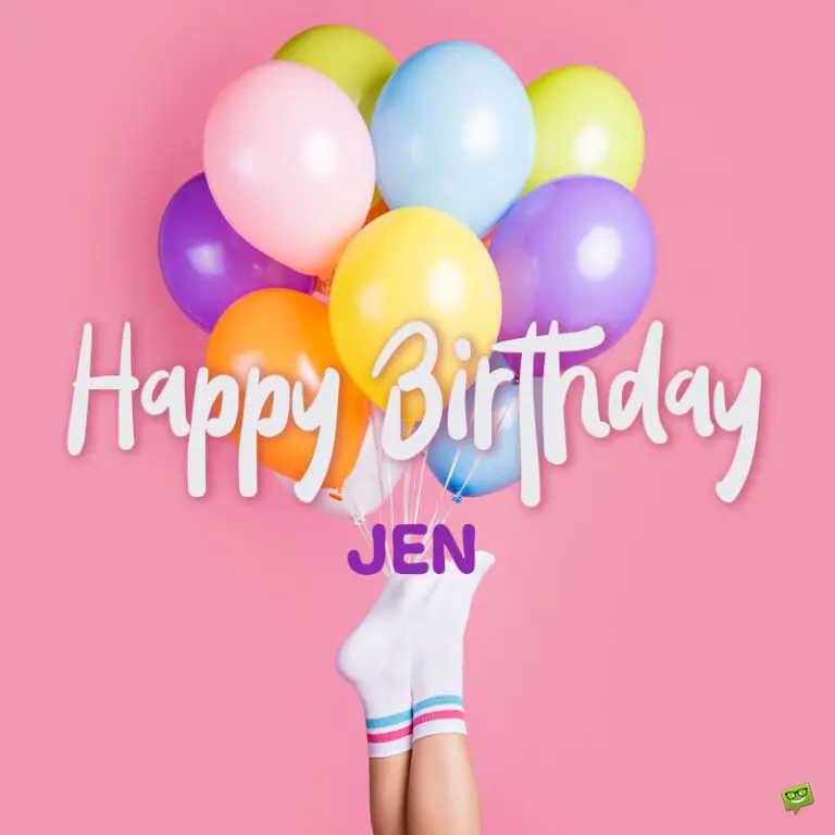 Happy Birthday, Jennifer – Images and Wishes to Share