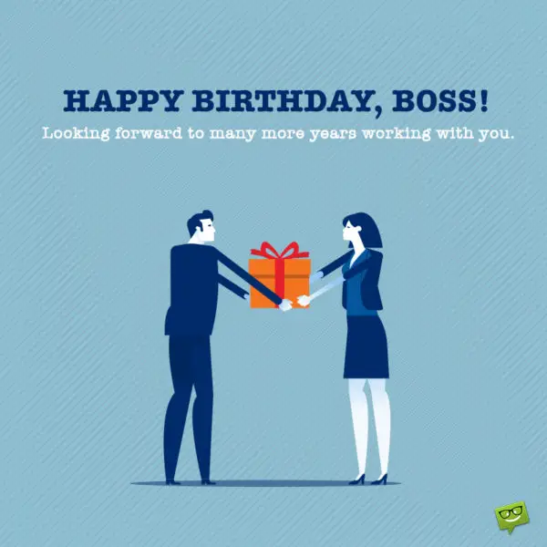 Happy Birthday Wishes for your Boss | Professionally Yours