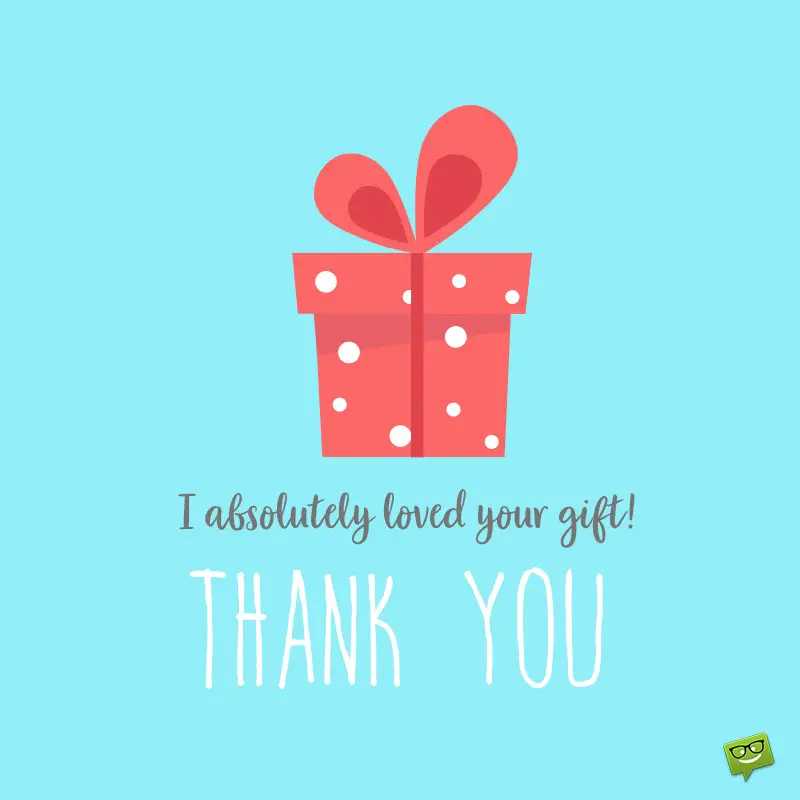 160+ Best Thank You Messages For Gift - WishesMsg