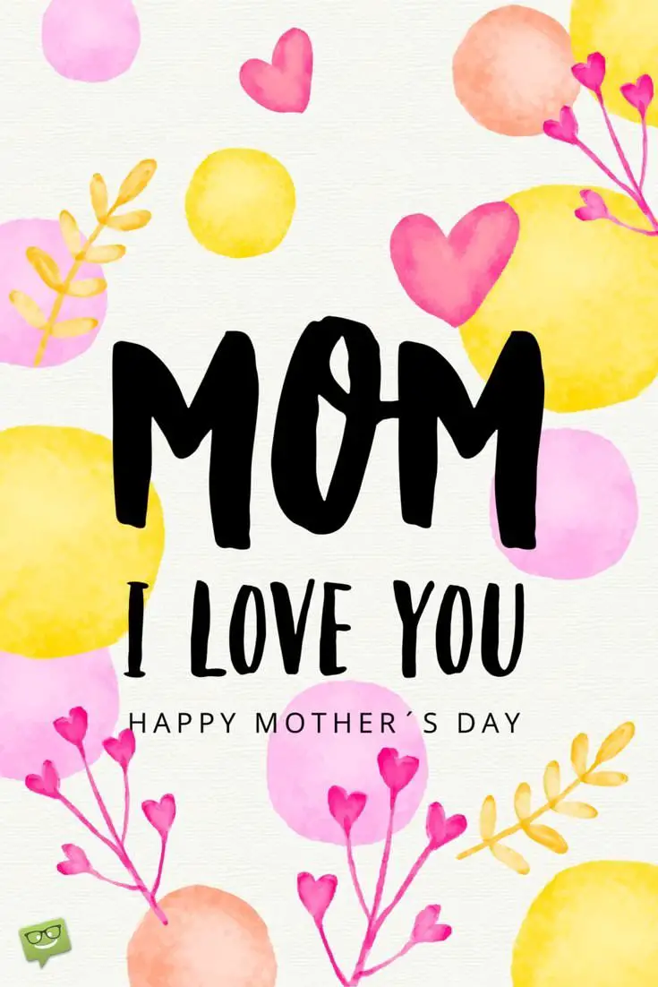 Happy Mother S Day Images I Love You Mom