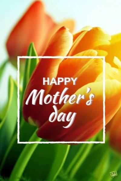 Happy Mother's Day Images | I love you, Mom!