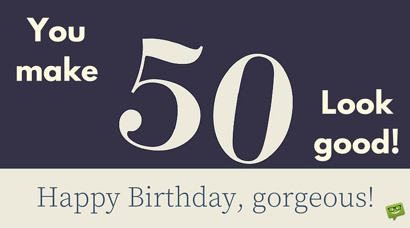 What To Write In A 50th Birthday Card For A Man