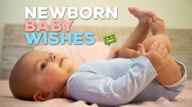 Newborn Baby Wishes Congratulation Messages To New Parents