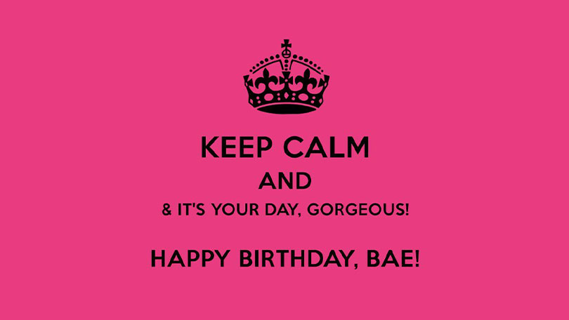 My Love’s Before Anyone Else – Happy Birthday, Bae!