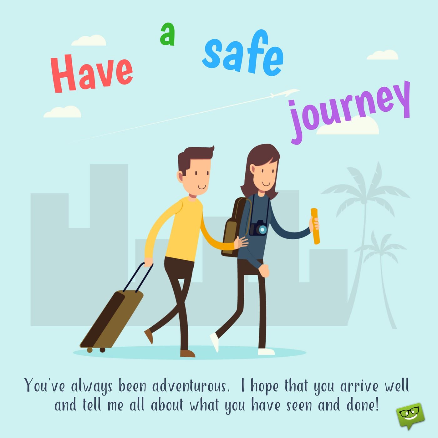 have a safe journey wish