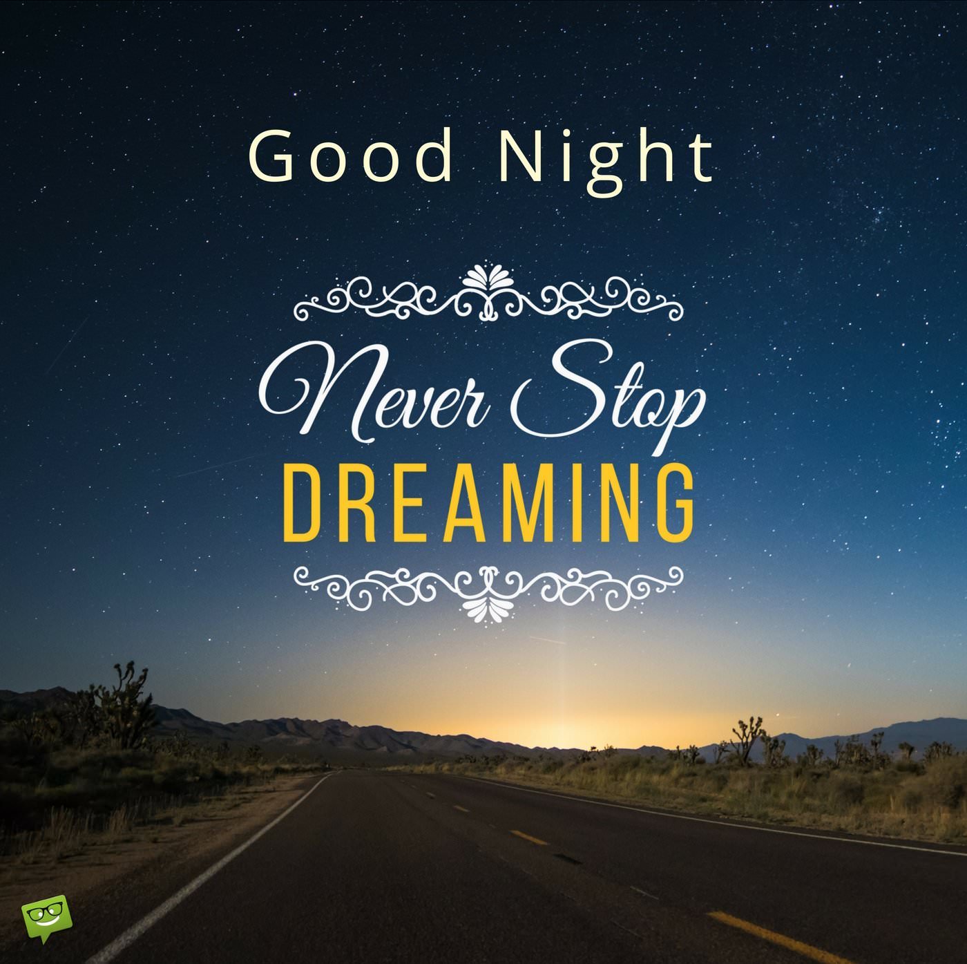 Good Night Message With Motivational Quote And Pic Of Night Sky. Never Stop Dreaming 