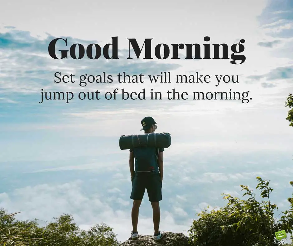 Good morning motivational quote about new goals