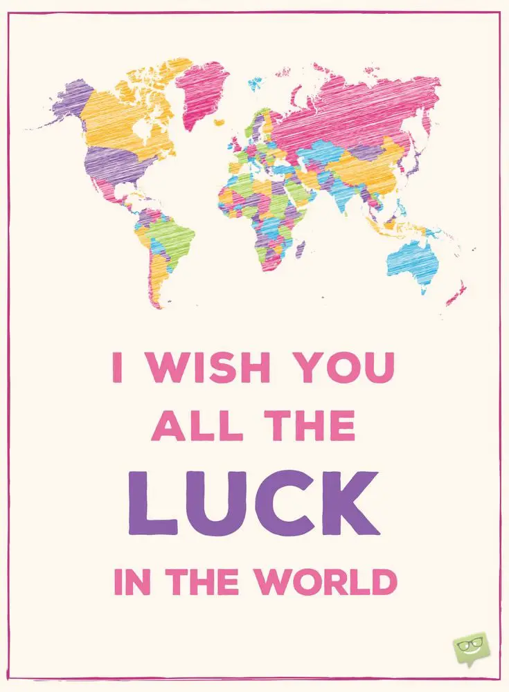 Wishing You Lots Of Good Luck And Best Wishes