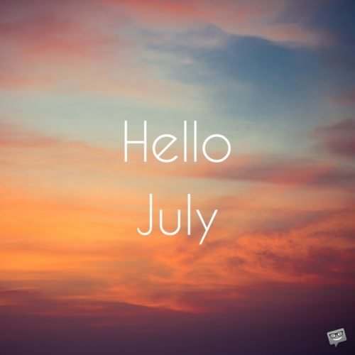 Hello, July! | In the Heart of the Summer