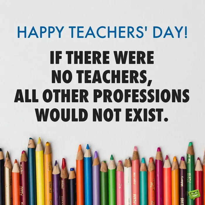 Happy Teachers Day Quotation