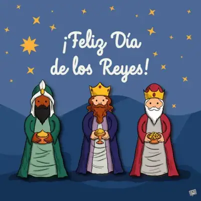 Felices Reyes Magos! | 50 Mensajes para Felicitar