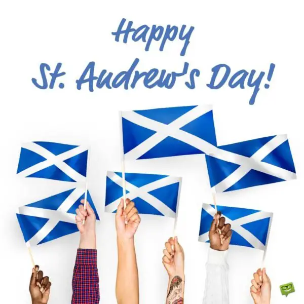 Saint Andrew's Day Quotes Celebrating Scotland's National Day