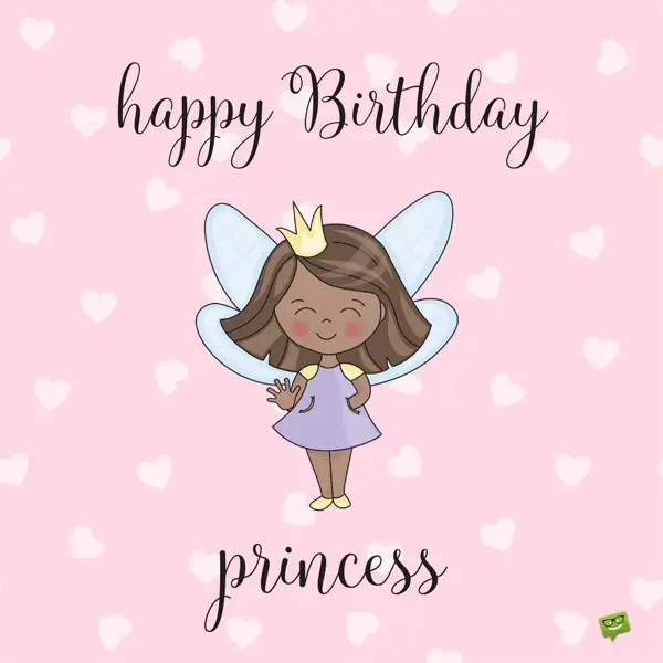 Happy Birthday My Princess Daughter: 10 Heartwarming Wishes to Make ...