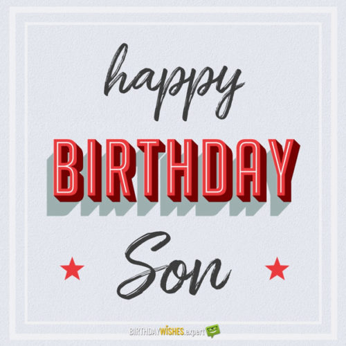 Happy Birthday Son From The Parents To The Birthday Boy