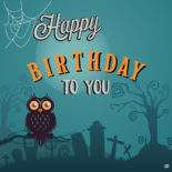 Birthday image to send on Halloween.