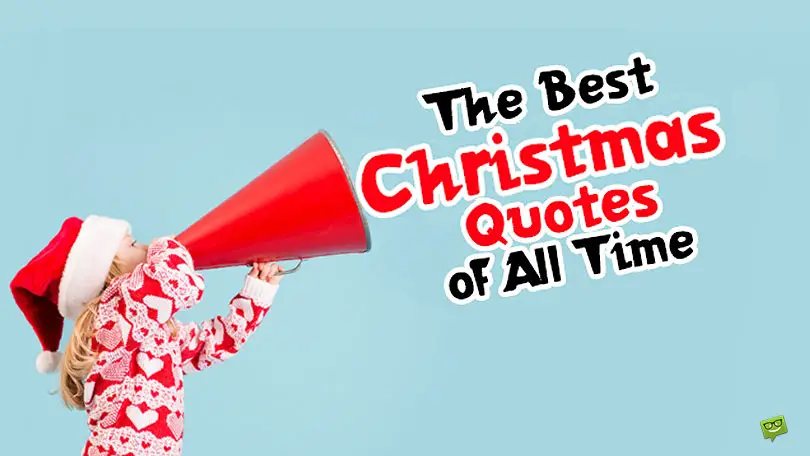 Spread the Spirit! | Top 200+ Christmas Quotes of All Time