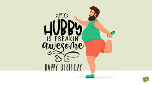 Best 35 Funny Birthday Wishes for your Husband