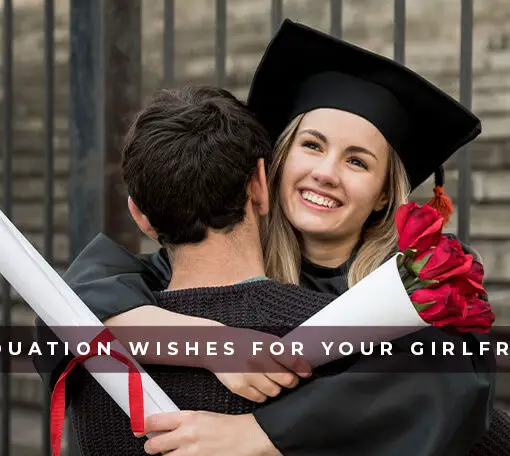 Featured image for a blog post with Graduation Wishes for your Girlfriend
